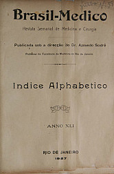 [Periódico] O Brazil-Medico : revista semanal de medicina e cirurgia, v. 41, P3, jul-ago, 1927