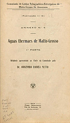 Águas Thermaes de Matto-Grosso,  1ª Parte. Publ. 61 V. 61 1919