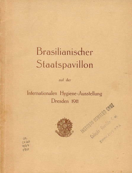 Brasilianischer staatspavillon: auf der Internationalen Hygiene-ausstellung Estados Unidos do Brasil.1911