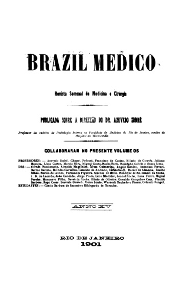 [Periódico] O Brazil-Medico : revista semanal de medicina e cirurgia, v. 15, 1901