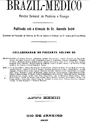 [Periódico] O Brazil-Medico : revista semanal de medicina e cirurgia, v. 33, 1919