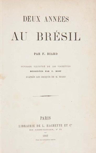 Deux années au Brésil.... 1862