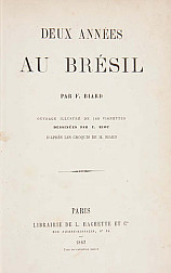 Deux années au Brésil.... 1862