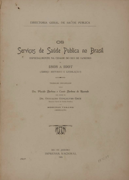 Os serviços de saúde pública no Brasil.1909, v.2