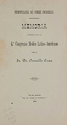 Prophylaxia da febre amarella. 1909
