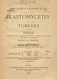 Blastomycètes et tumeurs.1900