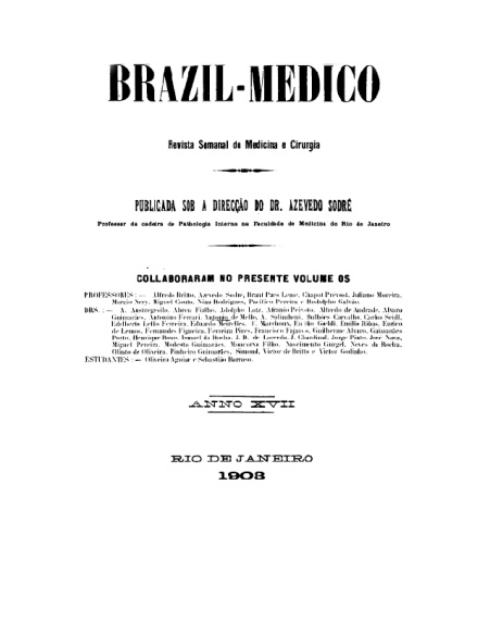 [Periódico] O Brazil-Medico : revista semanal de medicina e cirurgia, v. 17, 1903