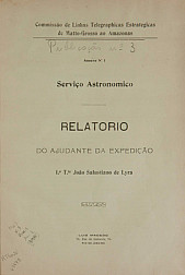 Serviço Astronomico: Relatório do Ajudante da Expedição. V. 3 Publ. 3 [1910]