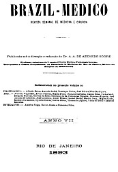 [Periódico] O Brazil-Medico : revista semanal de medicina e cirurgia, v. 7, 1893