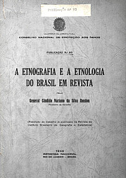 A etnografia e a etnologia do Brasil em revista. Publ. 93, 1946