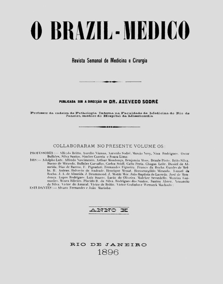 [Periódico] O Brazil-Medico : revista semanal de medicina e cirurgia, v. 10, 1896