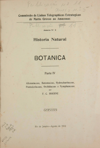 Historia Natural. Parte IV : Botanica. V. 11, Publ. 11, Parte IV 1912