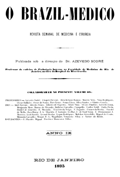 [Periódico] O Brazil-Medico : revista semanal de medicina e cirurgia, v. 9, 1895