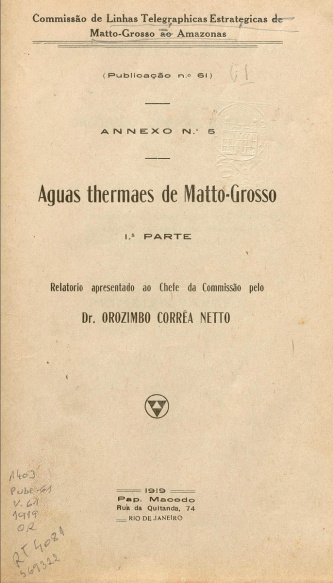 Águas Thermaes de Matto-Grosso,  1ª Parte. Publ. 61 V. 61 1919