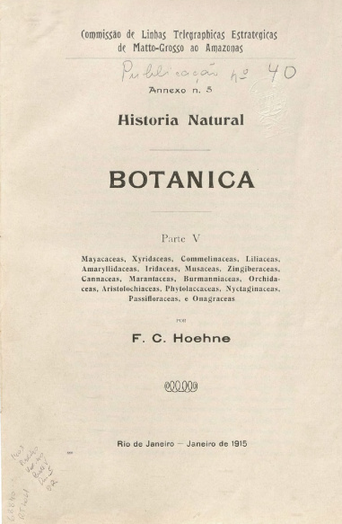 Historia Natural/Botânica/ Parte V. Publ. 40 Vol. 40  Annexo n.5,  1915