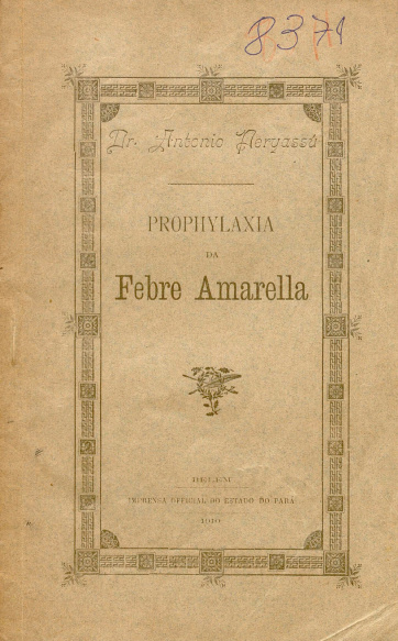 Prophylaxia da febre amarella. 1910