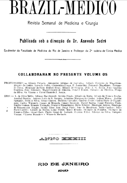 [Periódico] O Brazil-Medico : revista semanal de medicina e cirurgia, v. 33, 1919