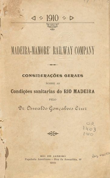 Considerações geraes sobre as condições sanitarias do Rio Madeira. 1910